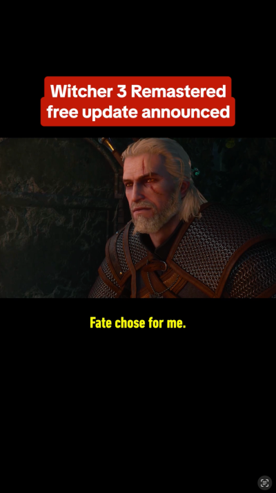 You Can Download The Witcher 3: Wild Hunt - Remastered For Free If You Own The Base Game