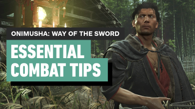 Onimusha: Way of the Sword - 9 Combat Tips You Need to Know To Survive 