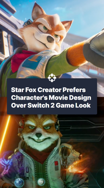 Star Fox Creator Prefers Character's Movie Design Over Switch 2 Game Look