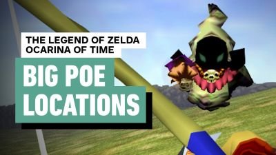 The Legend of Zelda: Ocarina of Time -  All Big Poe Locations