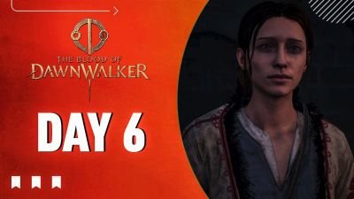 The Blood of Dawnwalker Gameplay Walkthrough - Day 6