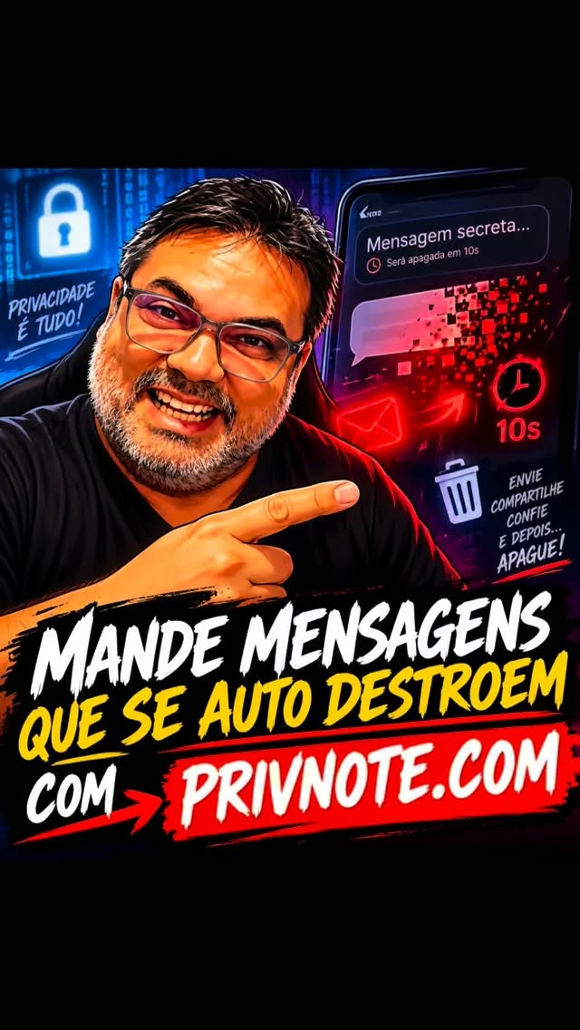 Que tal mandar mensagens que se auto destroem